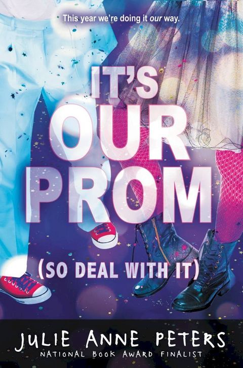 It's Our Prom (So Deal With It)(Kobo/電子書)