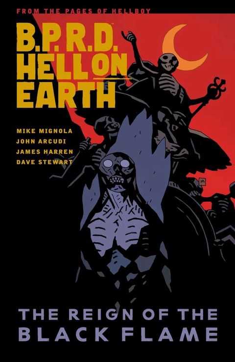 B.P.R.D. Hell on Earth Volume 9: The Reign of the Black Flame(Kobo/電子書)