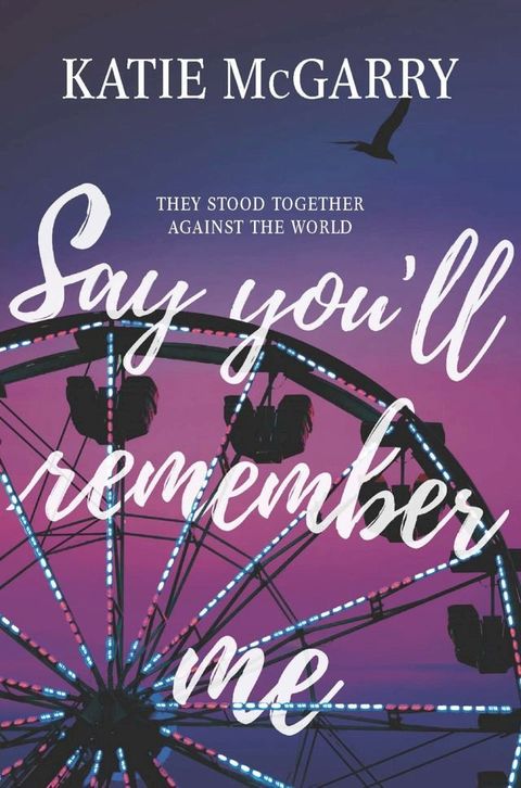 Say You'll Remember Me(Kobo/電子書)