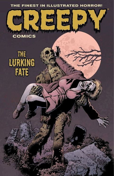 Creepy Comics Volume 3: The Lurking Fate(Kobo/電子書)