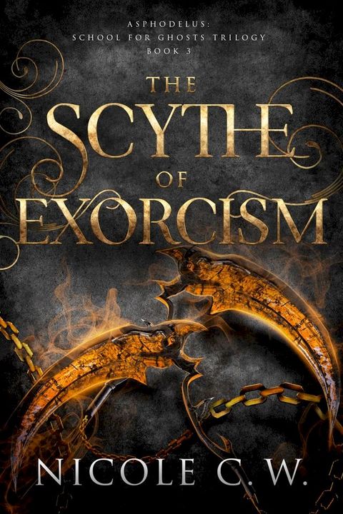 The Scythe Of Exorcism(Kobo/電子書)