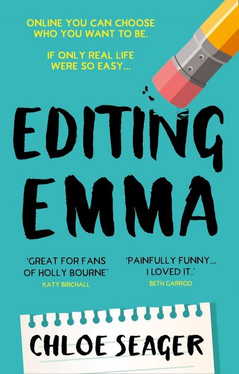 Editing Emma: Online you can choose who you want to be. If only real life were so easy…(Kobo/電子書)