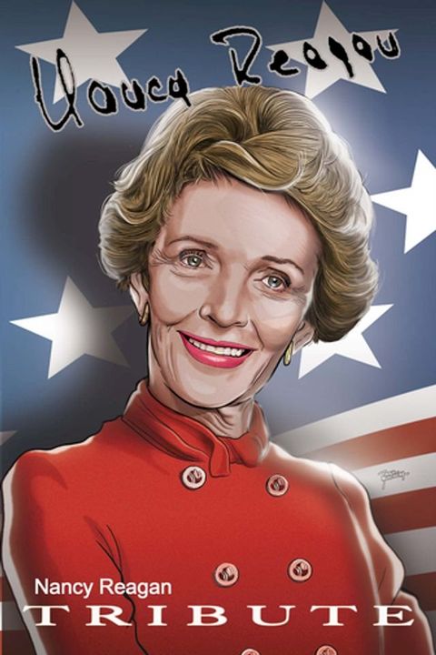 Tribute: Nancy Reagan(Kobo/電子書)