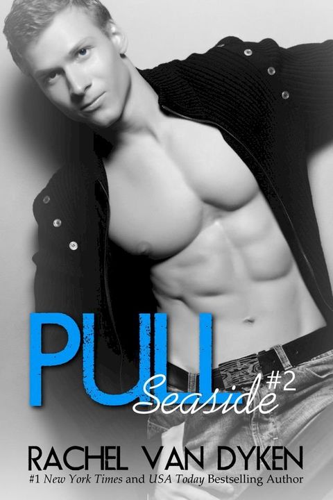 Pull: A Seaside Novel(Kobo/電子書)