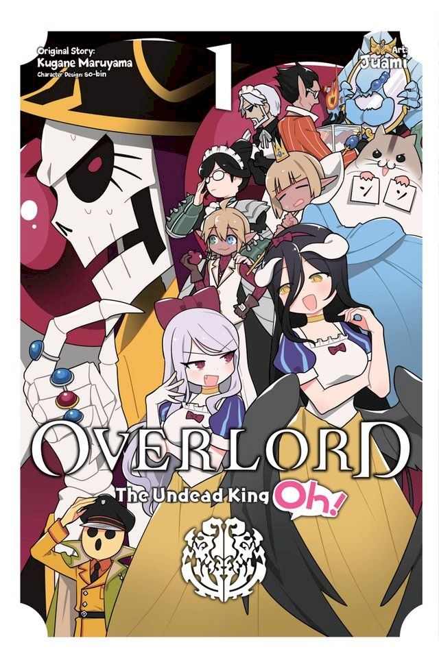  Overlord: The Undead King Oh!, Vol. 1(Kobo/電子書)