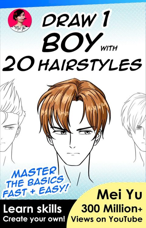 Draw 1 Boy with 20 Hairstyles(Kobo/電子書)