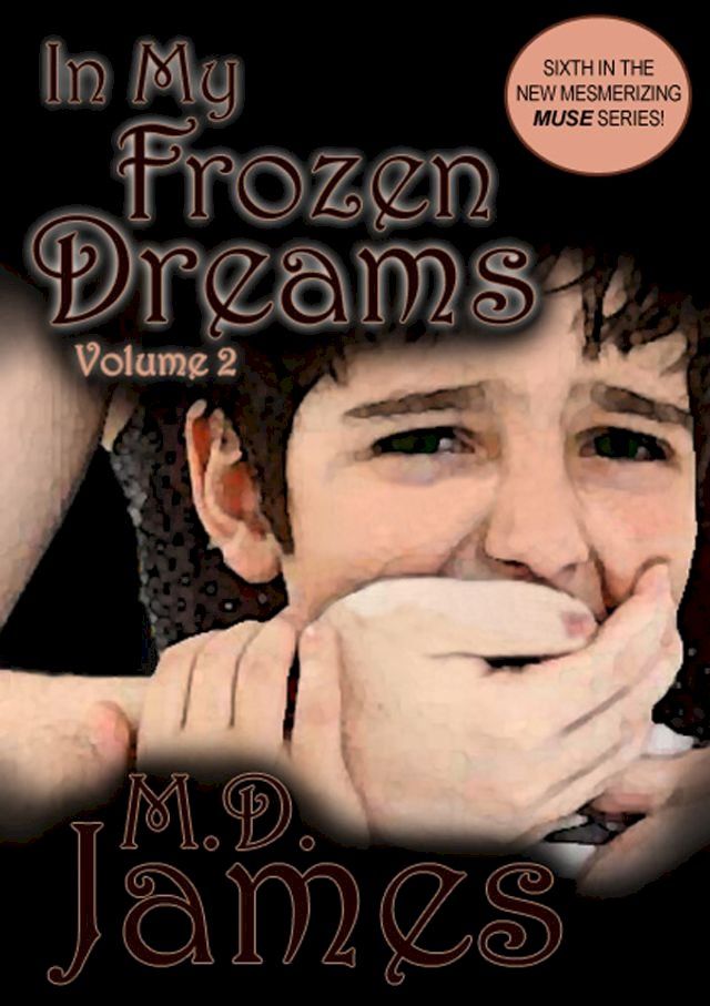  In My Frozen Dreams - Vol. 2 (The Muse Series #6)(Kobo/電子書)