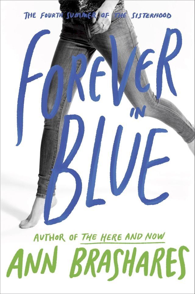  Forever in Blue: The Fourth Summer of the Sisterhood(Kobo/電子書)