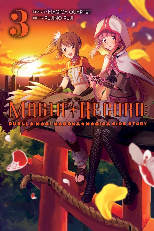  Magia Record: Puella Magi Madoka Magica Side Story, Vol. 3(Kobo/電子書)