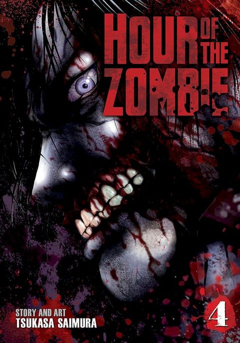 Hour of the Zombie Vol. 4(Kobo/電子書)