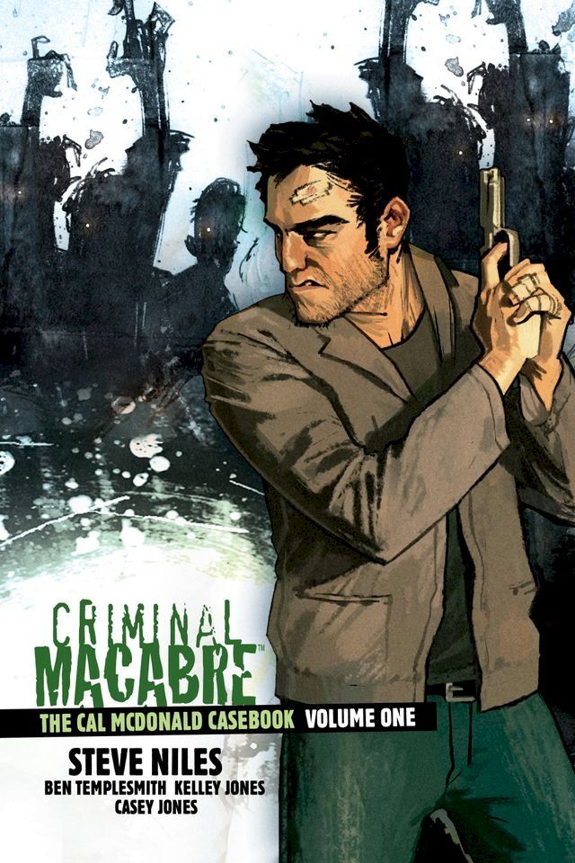  Criminal Macabre: The Cal McDonald Casebook Volume 1(Kobo/電子書)