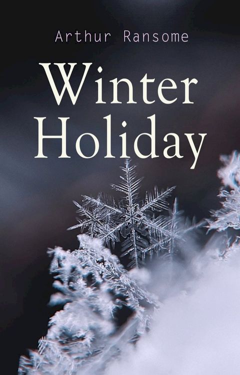 Winter Holiday(Kobo/電子書)