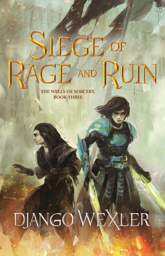  Siege of Rage and Ruin(Kobo/電子書)