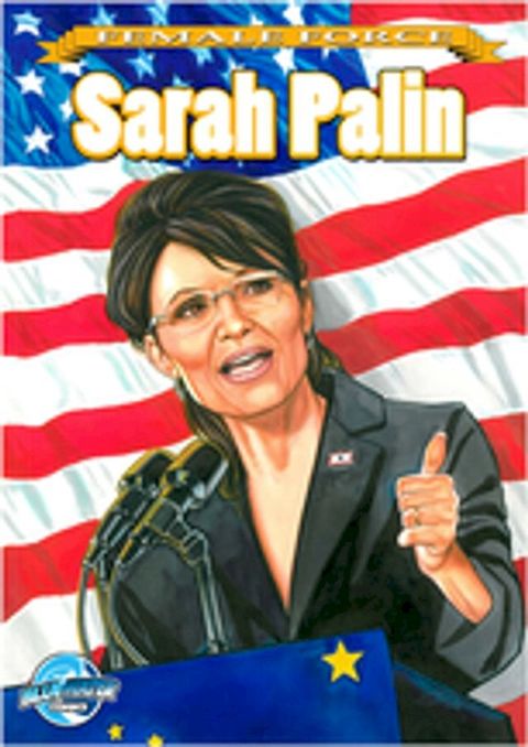 Female Force: Sarah Palin #1(Kobo/電子書)