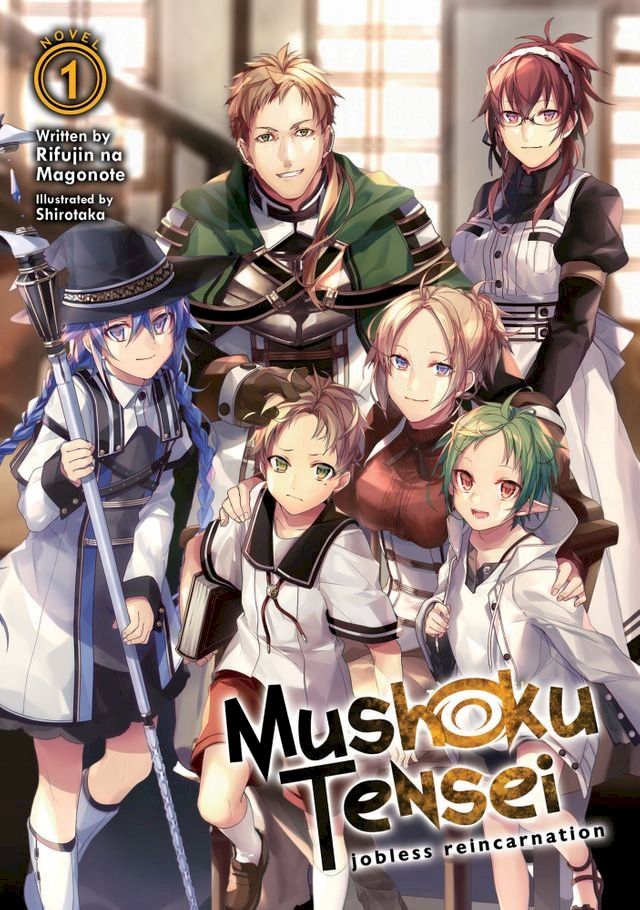  Mushoku Tensei: Jobless Reincarnation (Light Novel) Vol. 1(Kobo/電子書)