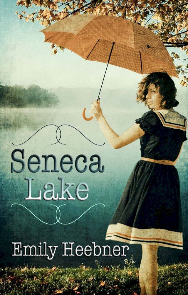  Seneca Lake(Kobo/電子書)