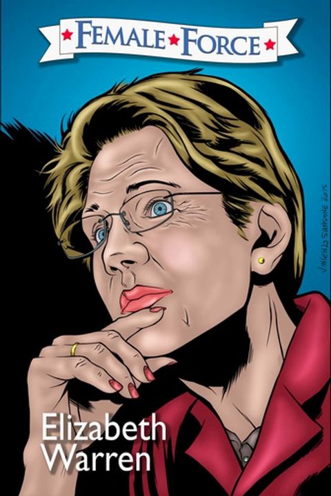 Female Force: Elizabeth Warren #1(Kobo/電子書)