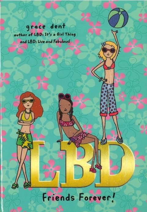 LBD: Friends Forever!(Kobo/電子書)