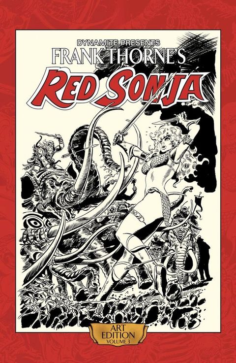 Frank Thorne's Red Sonja: Art Edition Vol 3(Kobo/電子書)