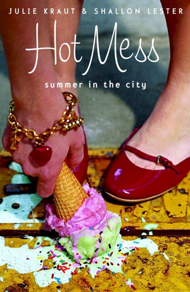  Hot Mess: Summer in the City(Kobo/電子書)