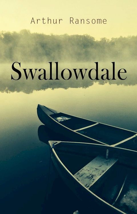 Swallowdale(Kobo/電子書)