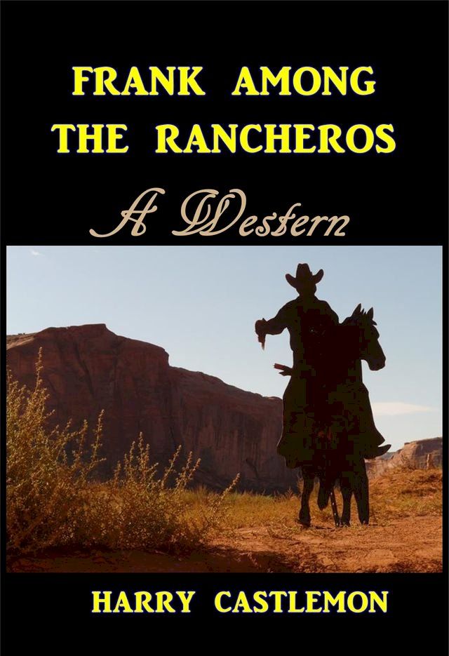  Frank Among the Rancheros(Kobo/電子書)