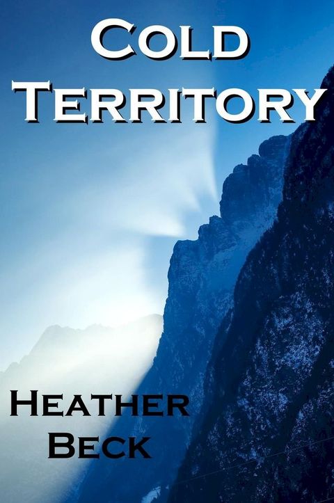 Cold Territory(Kobo/電子書)