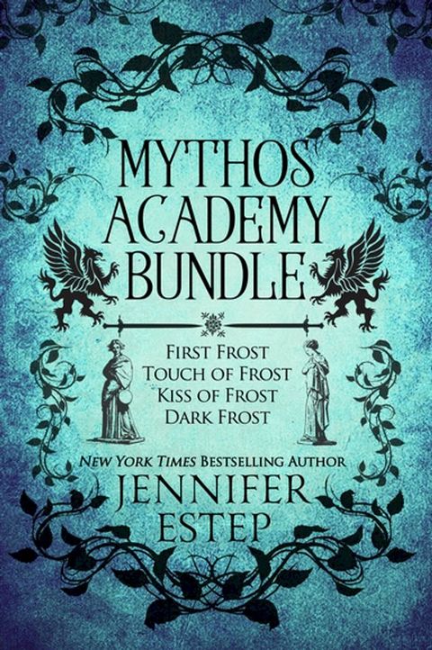 Mythos Academy Bundle: First Frost, Touch of Frost, Kiss of Frost & Dark Frost(Kobo/電子書)