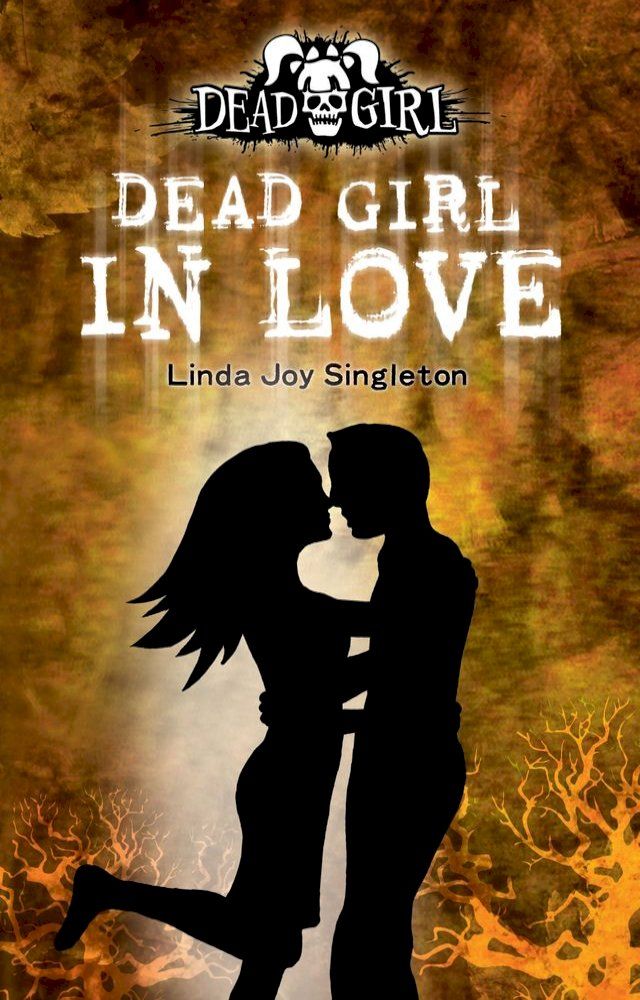  Dead Girl in Love(Kobo/電子書)