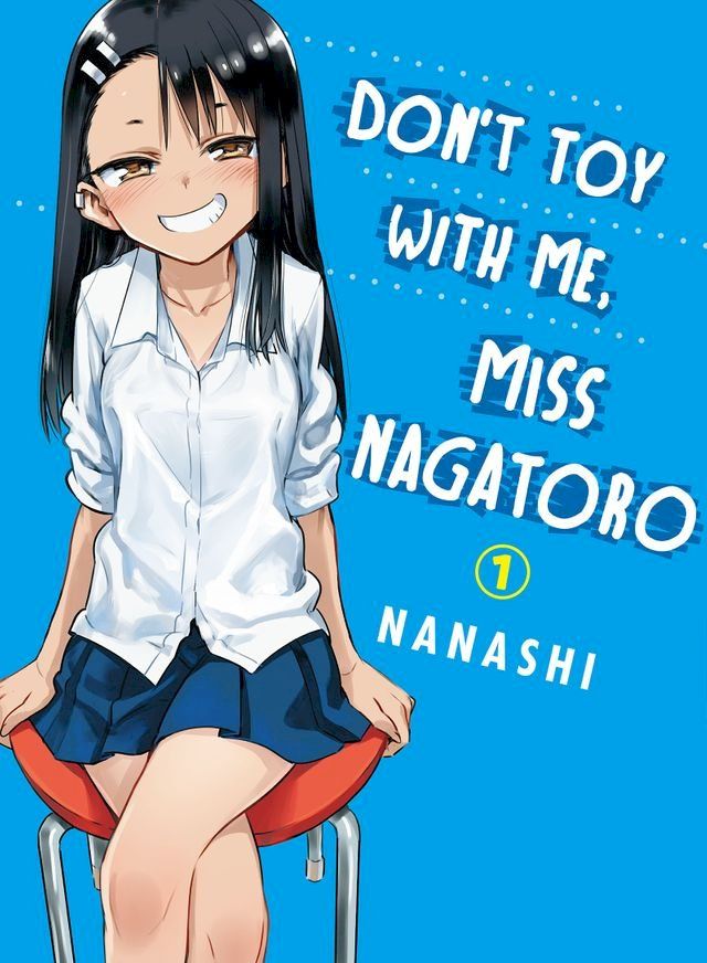  Don't Toy With Me, Miss Nagatoro 1(Kobo/電子書)