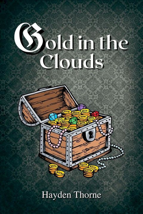 Gold in the Clouds(Kobo/電子書)