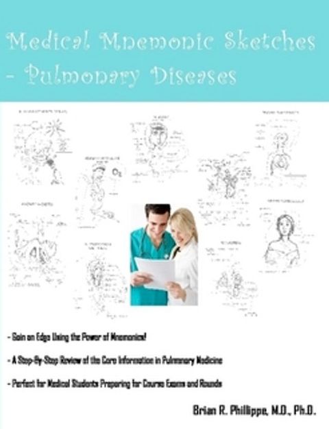 Medical Mnemonic Sketches : Pulmonary Diseases(Kobo/電子書)