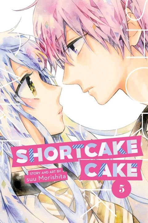 Shortcake Cake, Vol. 5(Kobo/電子書)