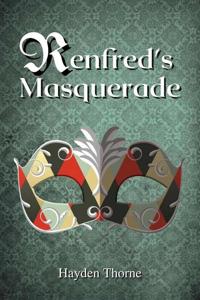  Renfred's Masquerade(Kobo/電子書)