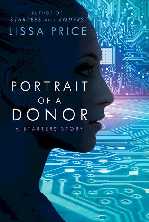 Portrait of a Donor: A Starters Story(Kobo/電子書)