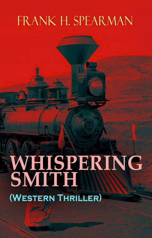  WHISPERING SMITH (Western Thriller)(Kobo/電子書)