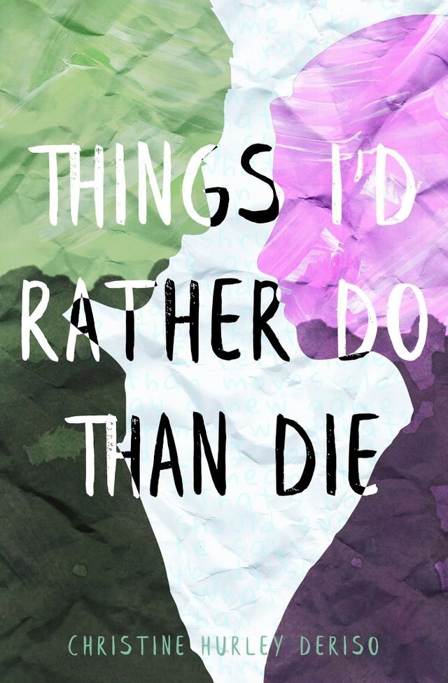  Things I'd Rather Do Than Die(Kobo/電子書)