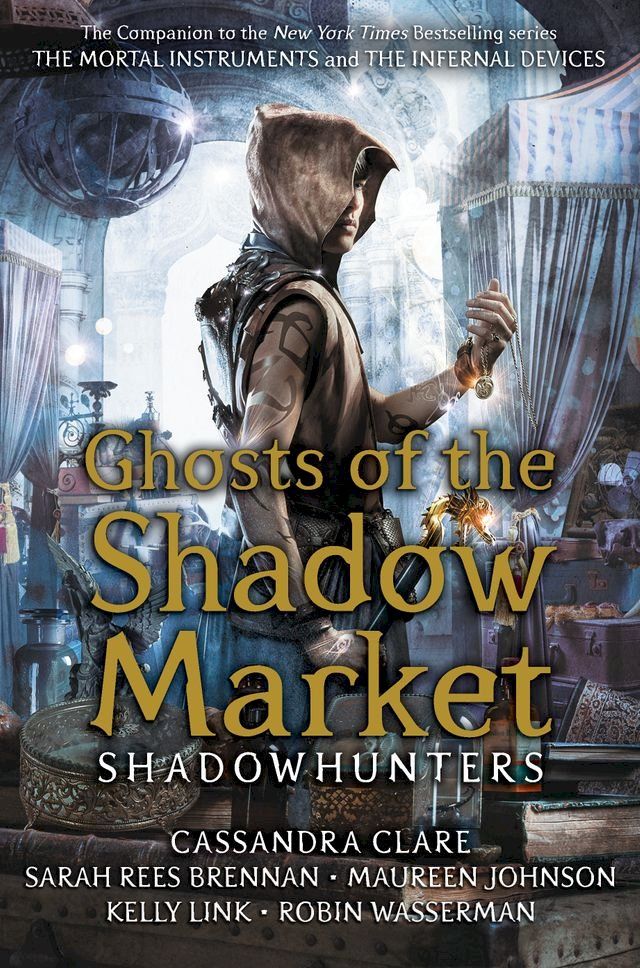  Ghosts of the Shadow Market(Kobo/電子書)