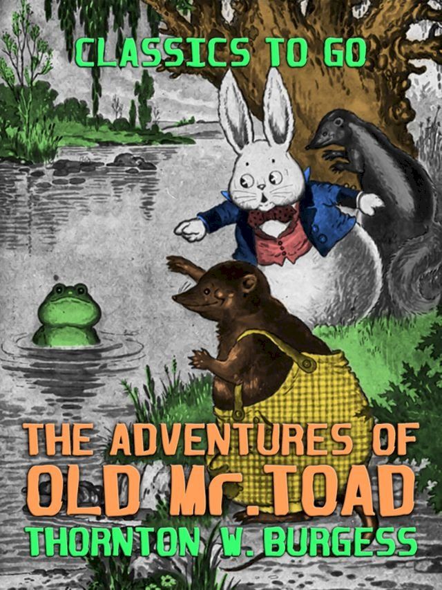  The Adventures of Old Mr. Toad(Kobo/電子書)