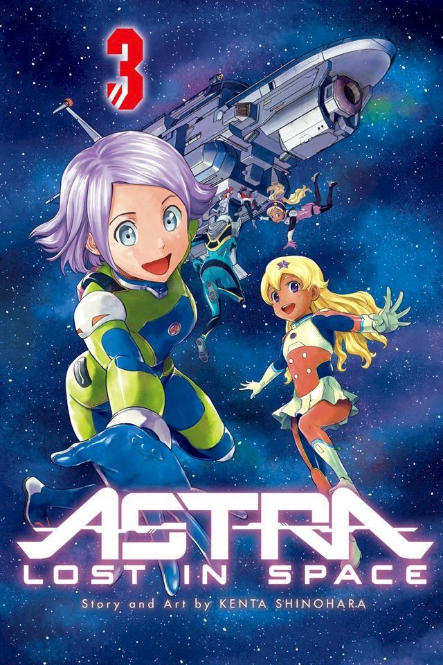  Astra Lost in Space, Vol. 3(Kobo/電子書)