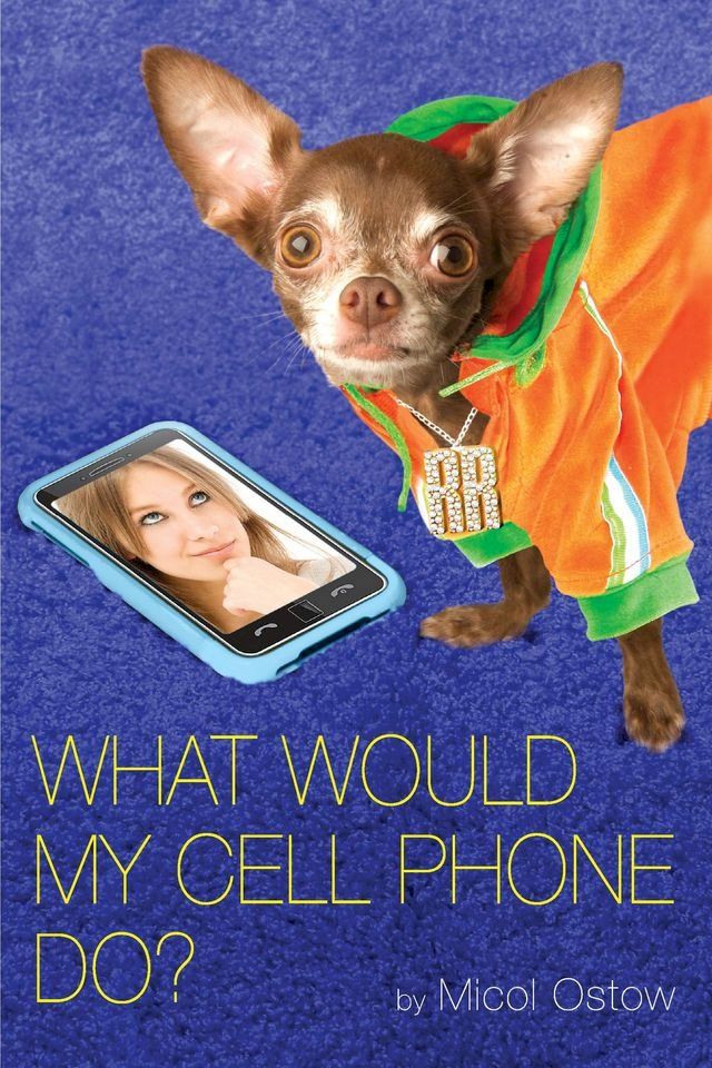  What Would My Cell Phone Do?(Kobo/電子書)