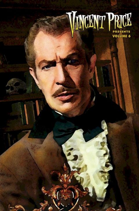 Vincent Price Presents: Volume #06(Kobo/電子書)