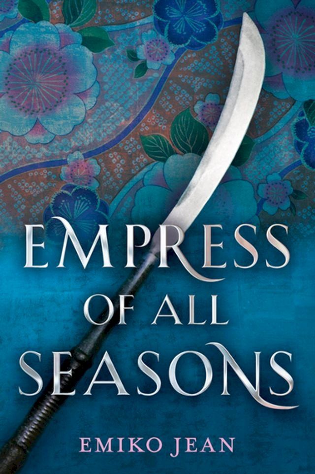  Empress of All Seasons(Kobo/電子書)