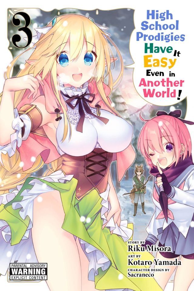  High School Prodigies Have It Easy Even in Another World!, Vol. 3 (manga)(Kobo/電子書)