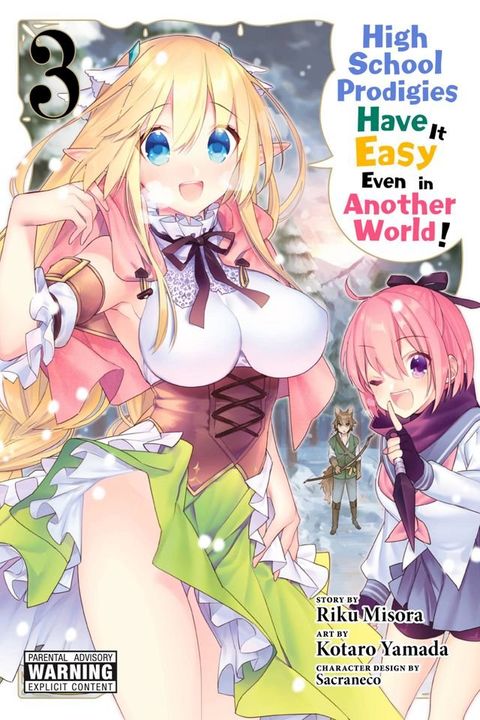 High School Prodigies Have It Easy Even in Another World!, Vol. 3 (manga)(Kobo/電子書)