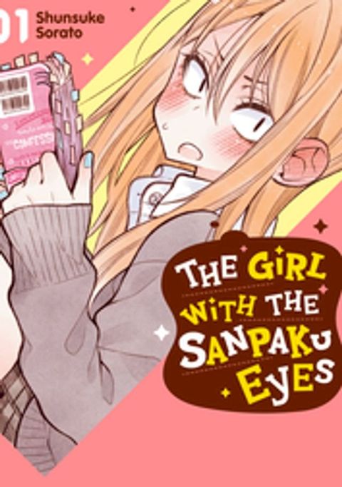 The Girl with the Sanpaku Eyes, Volume 1(Kobo/電子書)