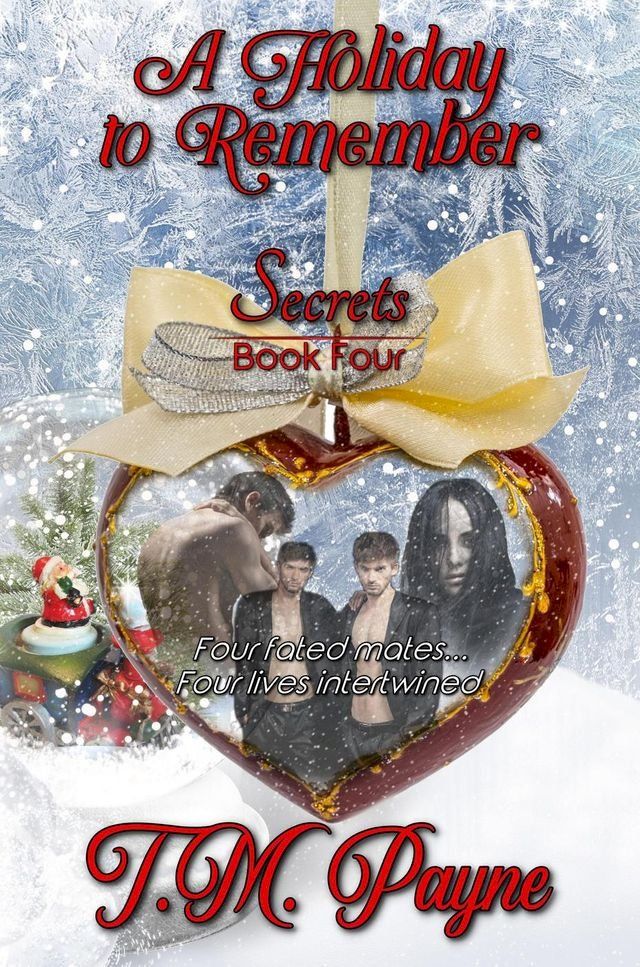  A Holiday to Remember: Secrets Book Four(Kobo/電子書)