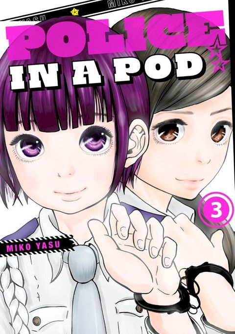 Police in a Pod 3(Kobo/電子書)