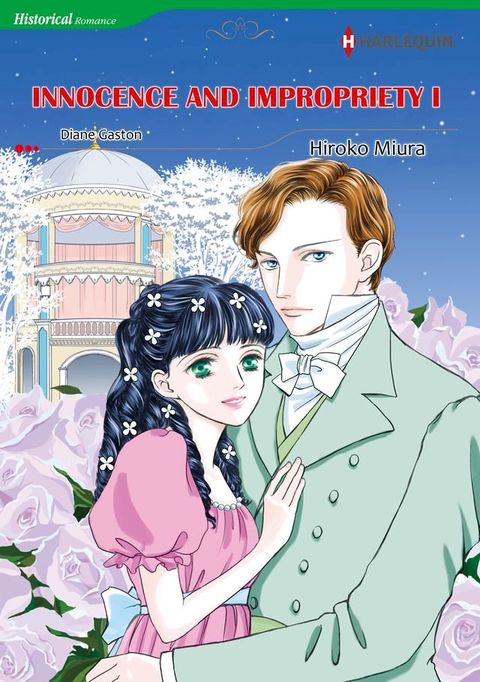 INNOCENCE AND IMPROPRIETY 1 (Harlequin Comics)(Kobo/電子書)