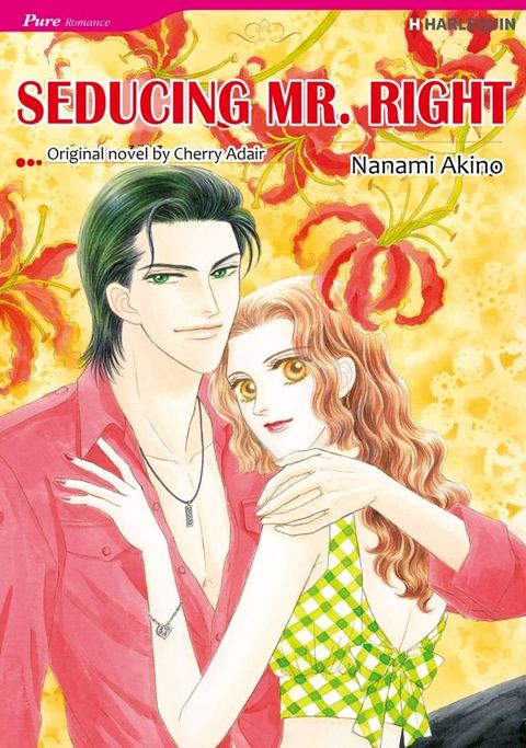 SEDUCING MR. RIGHT (Harlequin Comics)(Kobo/電子書)